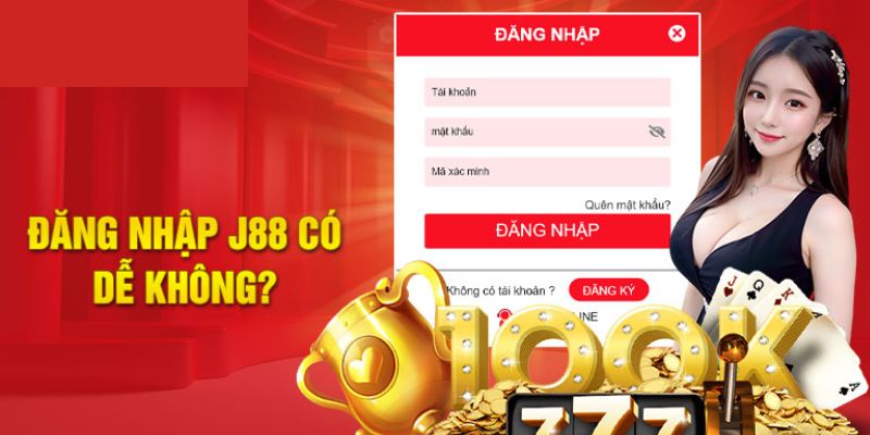 Cách Đăng Nhập J88 Hiệu Quả Dành Cho Người Mới