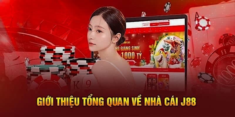 Tóm tắt những điều tổng quan về thương hiệu J88 cực chuẩn