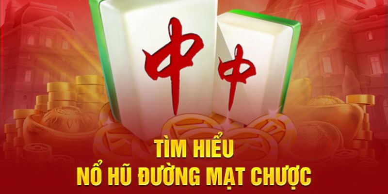 Thông tin hữu ích giới thiệu về slot game Đường Mạt Chược J88